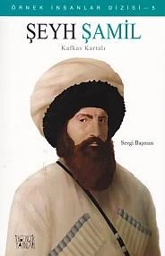 Örnek İnsanlar Dizisi-5 Şeyh Şamil