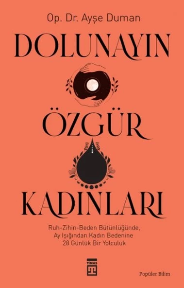 Dolunayın Özgür Kadınları