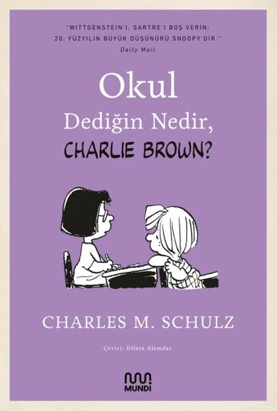 Okul Dediğin Nedir, Charlie Brown