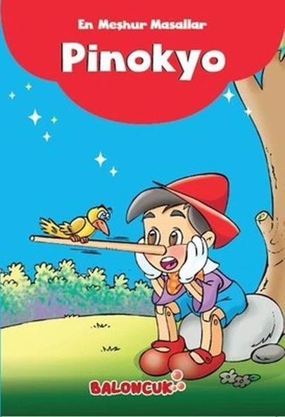 Çocuklar için En Meşhur Masallar - Pinokyo Hayal ve Odak Geliştirici Masallar
