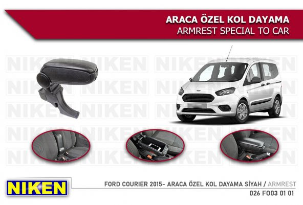 FORD Tourneo Courier 2014 2015 2016 2017 2018 2019 2020 MODEL ARACA ÖZEL NİKEN KOL DAYAMA KOLÇAK