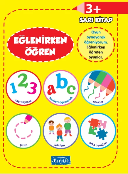 Eğlenirken Öğren Sarı Kitap 3+