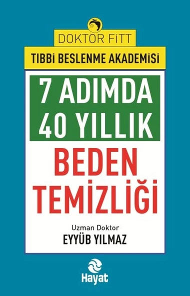 7Adımda 40 Yıllık Beden Temizliği