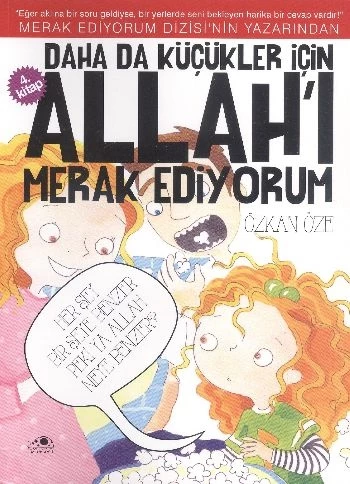 Daha Da Küçükler İçin Allah'ı Merak Ediyorum 4