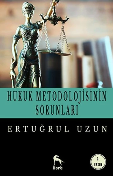 Hukuk Metodolojisinin Sorunları