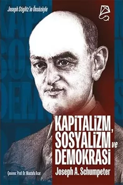 Kapitalizm, Sosyalizm ve Demokrasi