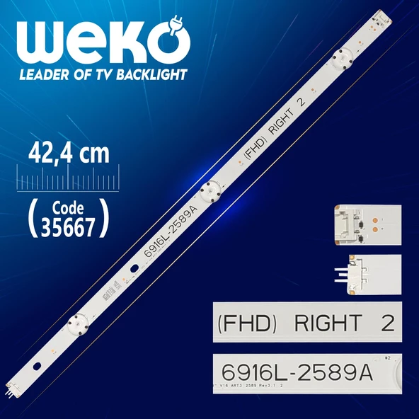 49 V16 ART3 2589 REV3.1 2 - 6916L-2589A (FHD) RIGHT 2 - 42.4 CM 3 LEDLİ - (WK-1146)