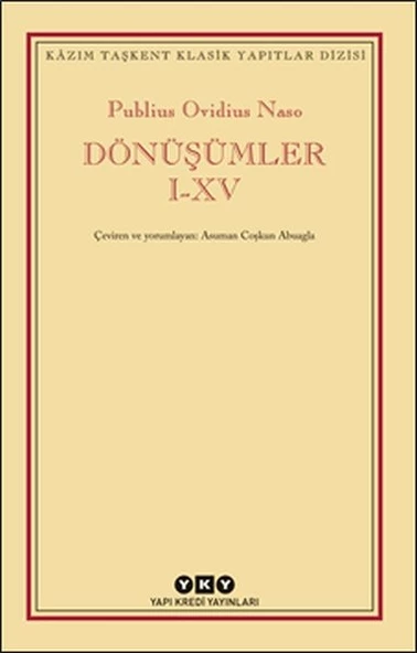 Dönüşümler I-XV - Kâzım Taşkent Klasik Yapıtlar Dizisi
