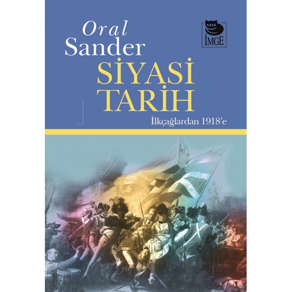 Siyasi Tarih İlk Çağlardan 1918'e Oral Sander