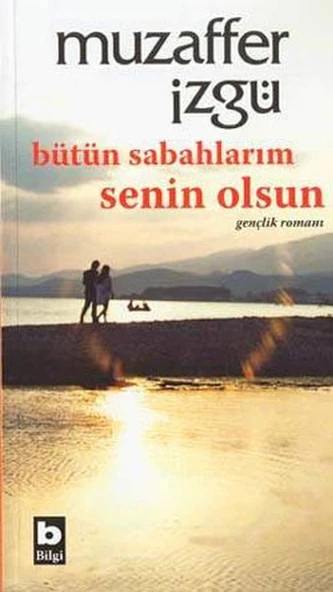 Bütün Sabahlarım Senin Olsun