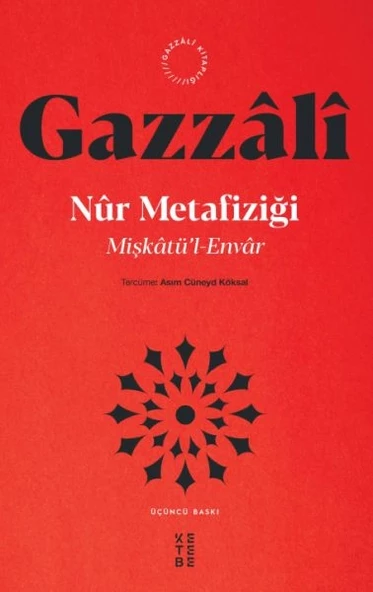 Miştakü'l-Envar - Nur Metafiziği