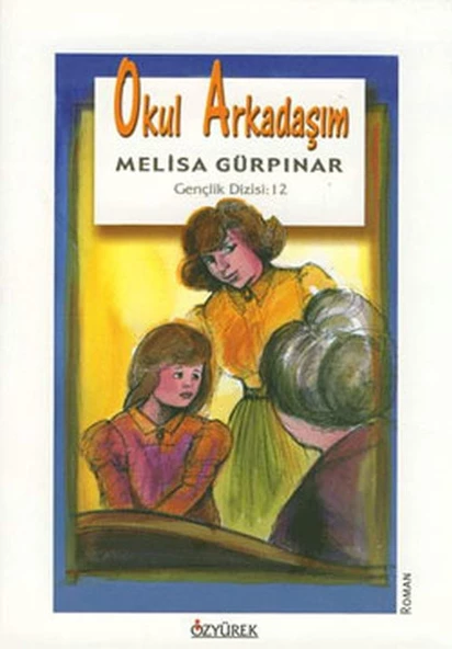Okul Arkadaşım