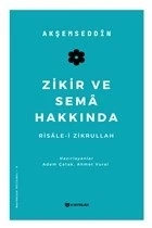 Zikir ve Sema Hakkında