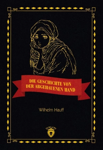 Die Geschichte Von Der Abgehauenen Hand