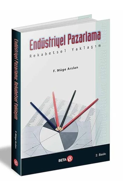 Endüstriyel Pazarlama Rekabetsel Yaklaşım