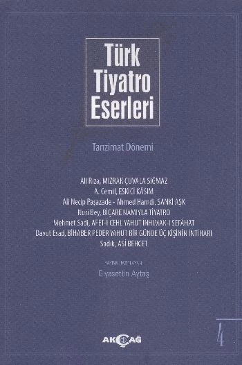 Türk Tiyatro Eserleri 4 / Tanzimat Dönemi