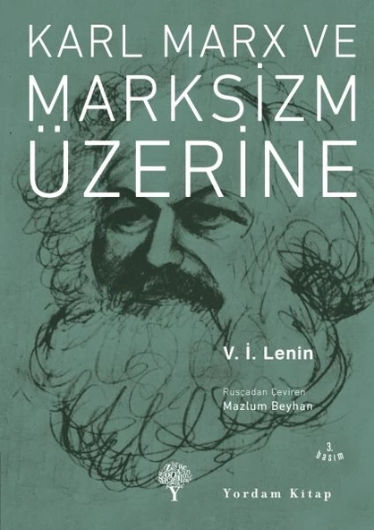 Karl Marx ve Marksizm Üzerine