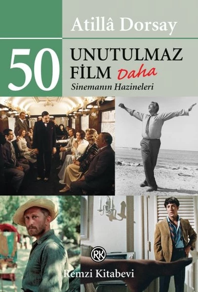 50 Unutulmaz Film Daha - Sinemanın Hazineleri