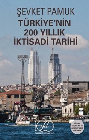 Türkiye'nin 200 Yıllık İktisadi Tarihi