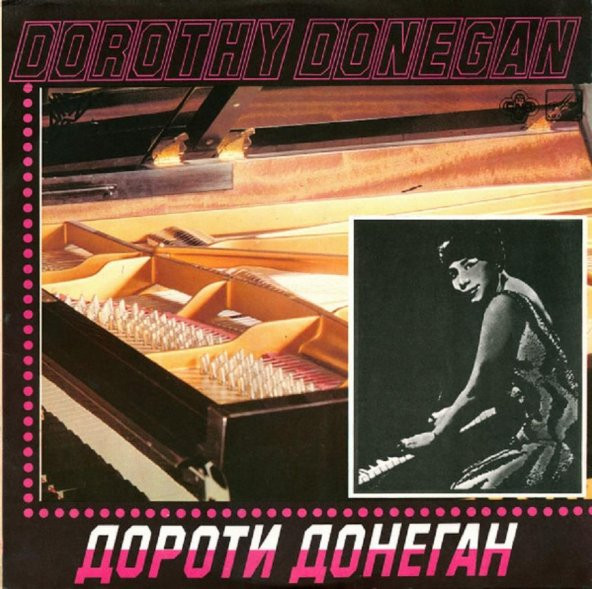 Dorothy Donegan – Дороти Донеган - Jazz Piyano Vinly Plak alithestereo