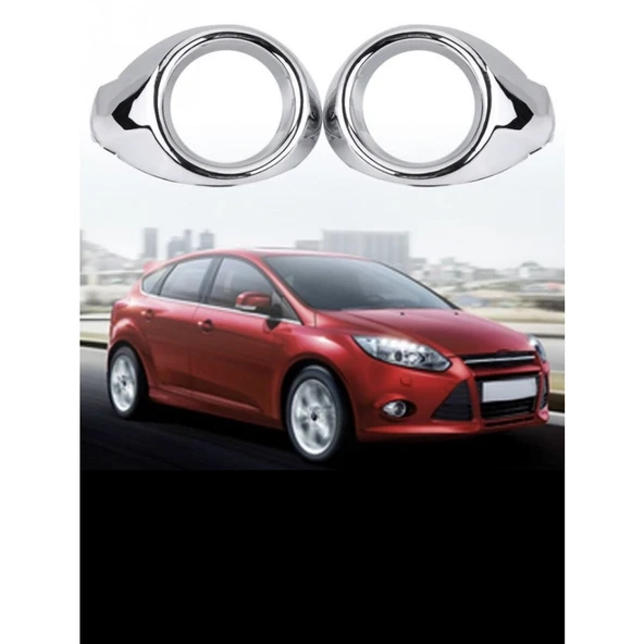 SİS FAR ÇERÇEVE TAKIM FORD FOCUS 2012-2014