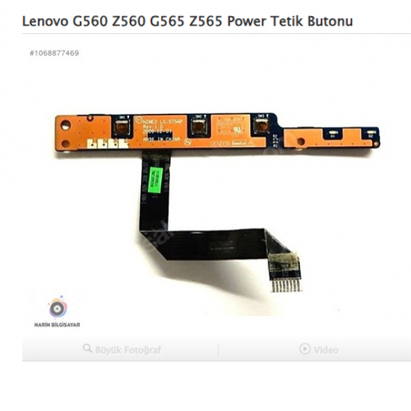 Lenovo G560 Z560 G565 Z565 Power Tetik Butonu