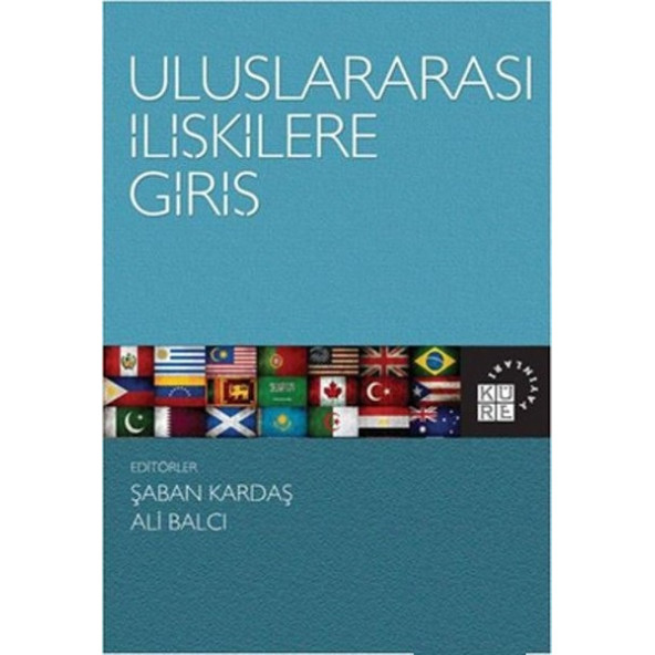 Uluslararası İlişkilere Giriş Şaban Kardaş, Ali balcı