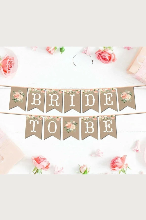 Bride To Be Yazılı Temalı Bekarlığa Veda Partisi Konsepti 2 Metre Karton Ipli Yazı Flama Banner