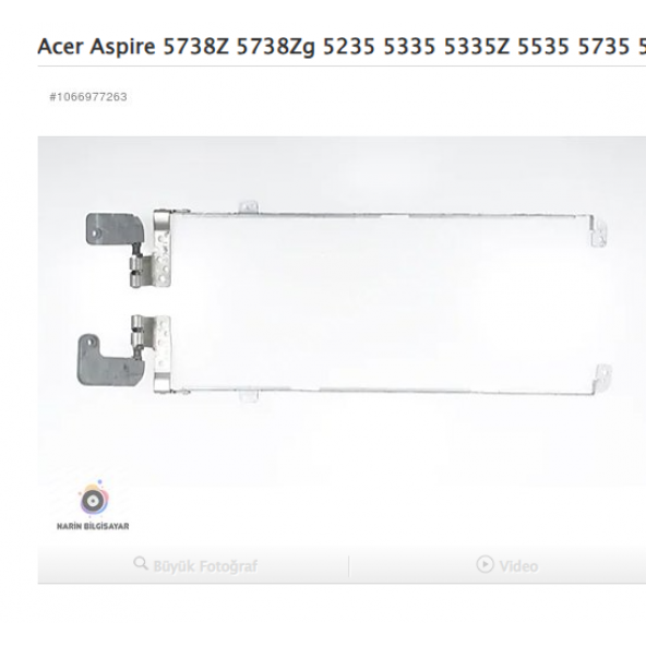 Acer Aspire 5738Z 5738Zg 5235 5335 5335Z 5535 5735 5735Z Menteşe