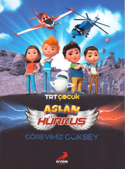 ERDEM ASLAN HÜRKUŞ-GÖREVİMİZ GÖKBEY