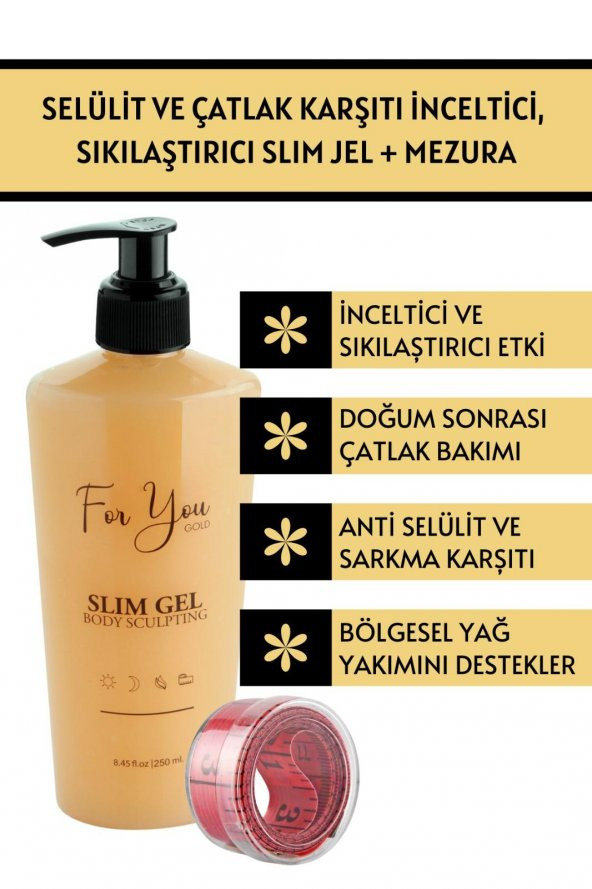 Slim Jel İnceltici , Sıkılaştırıcı, Selülit Ve Çatlak Karşıtı Bakım Vücut Şekillendirici+ Mezura ile