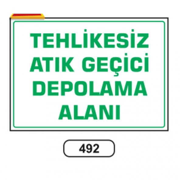Tehlikesiz Atık Geçici Depolama Alanı Uyarı Levhası - 1