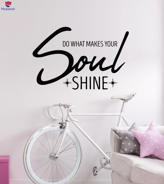 Oturma Odası, Ofis, Dükkan Duvar Sticker Soul Shine İlham Alıntı Sözler Yazı Çıkartmaları