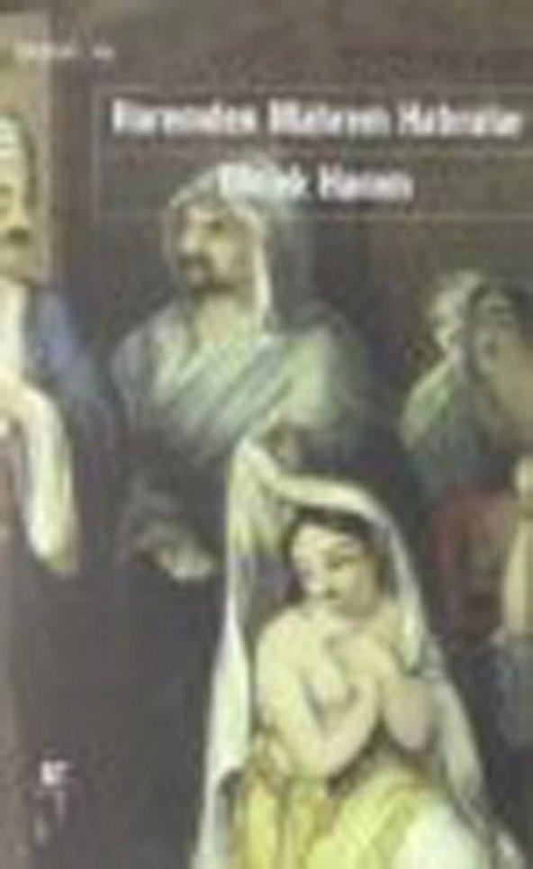 Haremden Mahrem Hatıralar - 1