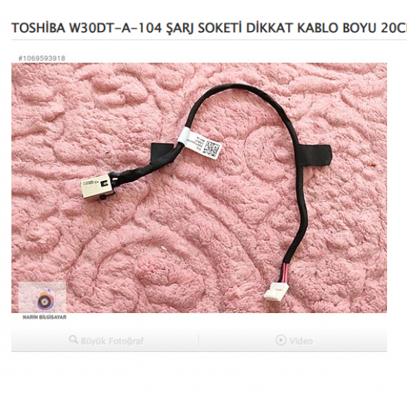TOSHİBA W30DT-A-104 ŞARJ SOKETİ DİKKAT KABLO BOYU 20CM