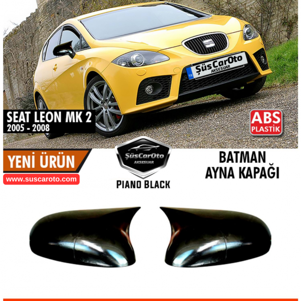 Seat Leon Mk2 2005-2008 Makyajsız Kasa İle Uyumlu Batman Yarasa Ayna Kapağı Piano Black ABS Plastik - 2