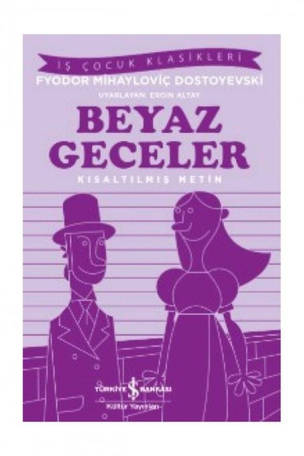 Beyaz Geceler (kısaltılmış Metin)