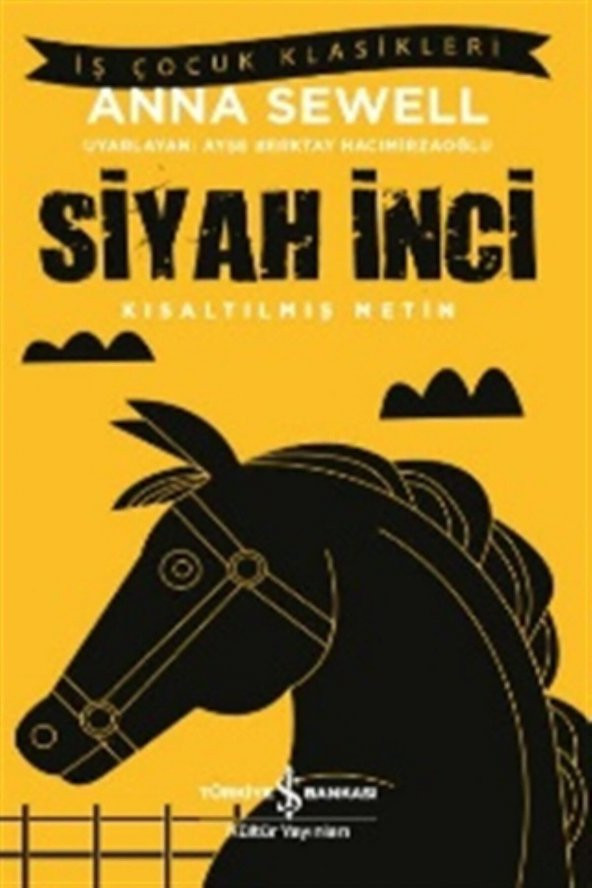 Siyah Inci (KISALTILMIŞ METİN) - Anna Sewell