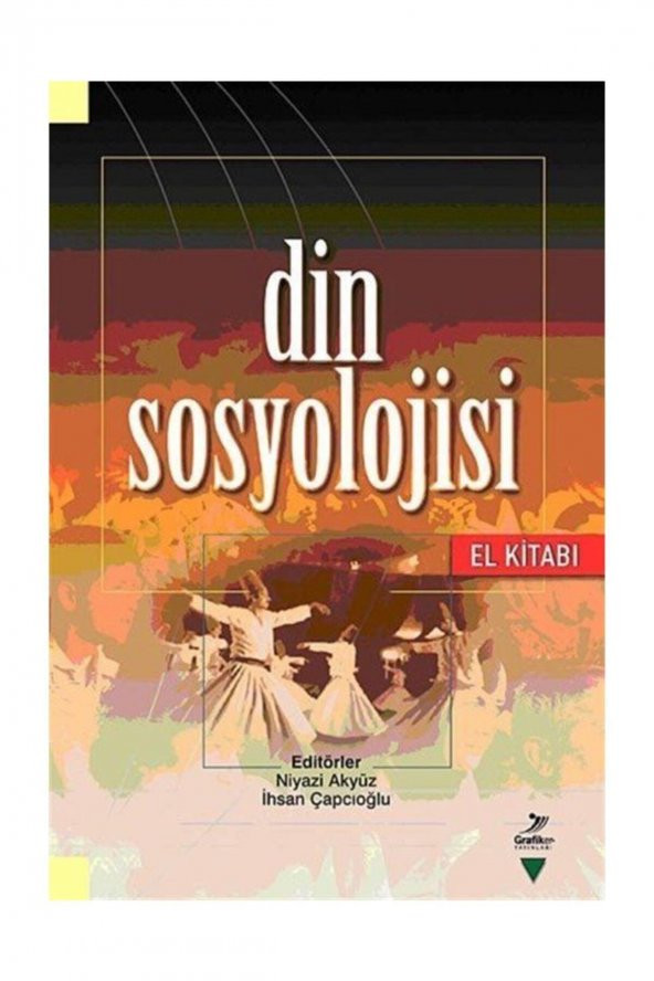 Din Sosyolojisi (EL KİTABI) Kolektif - Kolektif