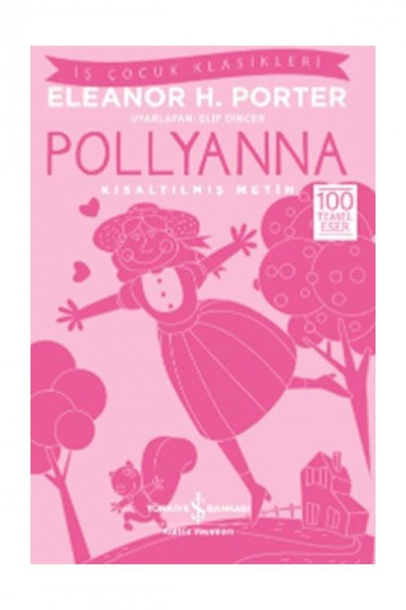 Pollyanna Eleanor H. Porter - Eleanor H. Porter
