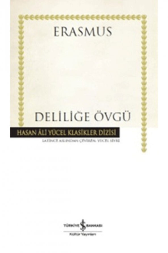 Deliliğe Övgü