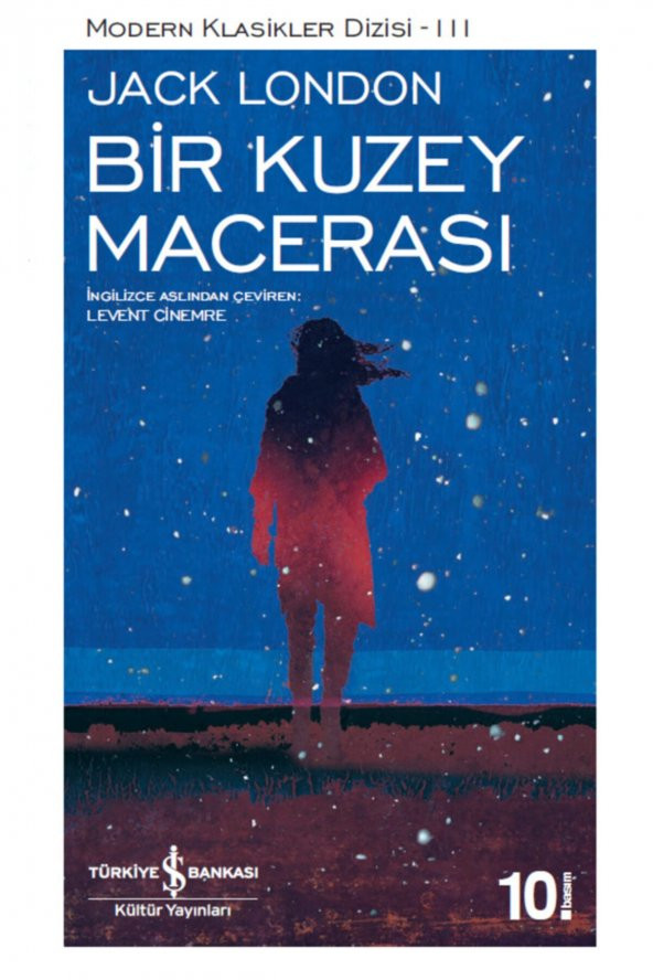 Bir Kuzey Macerası - Jack London