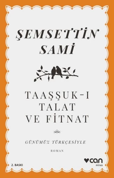 Taaşşuk-ı Talat ve Fitnat (Günümüz Türkçesiyle)