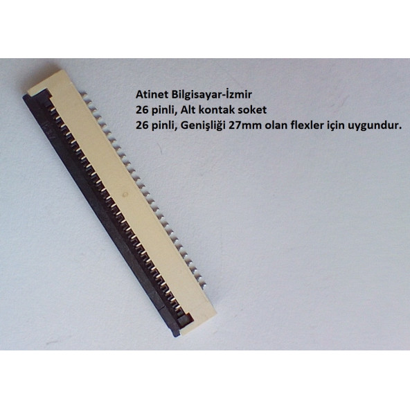 26 Pin 1Mm Adımlı Flex Soketi Flex Ffc Konnektörü Alt kontak 26-1-Alt
