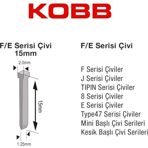 KOBB KBZ15F 15mm 2500 Adet F/E/J/8 Serisi Ağır Hizmet Tipi Kesik Başlı Çivi - 4