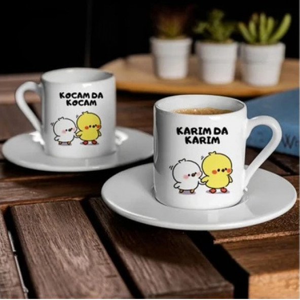 "KARIM DA KARIM" ve "KOCAM DA KOCAM" Baskılı 2'li Türk Kahvesi Fincanı
