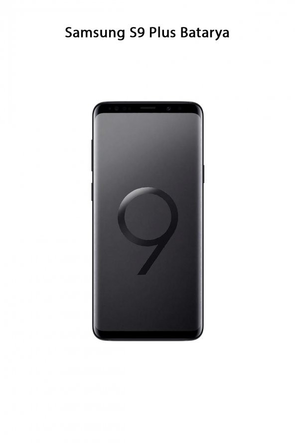 Samsung S9 Plus Telefonlarla Uyumlu Batarya 3500 mAh - 2