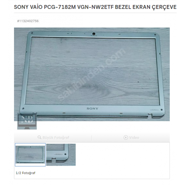 SONY VAİO PCG-7182M VGN-NW2ETF BEZEL EKRAN ÇERÇEVESİ