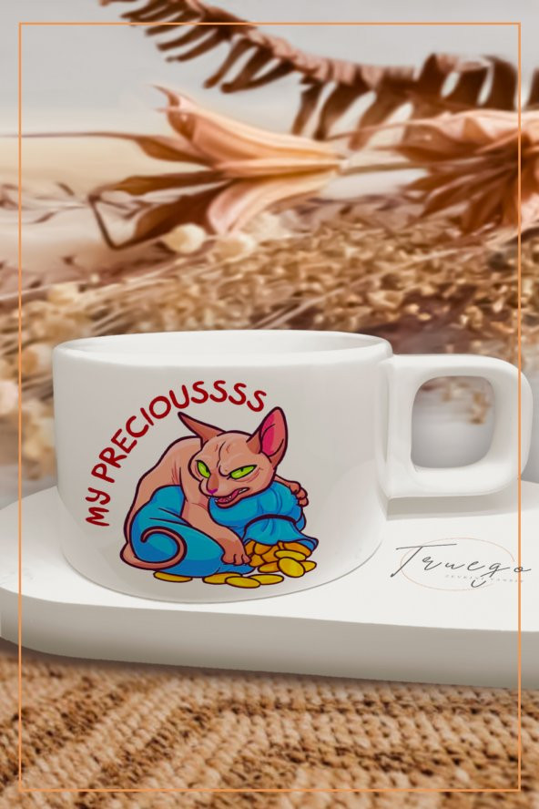 Baskılı Filtre Kahve Fincanı Kupa Bardak Seramik Mug - My Preciouss( Kıymetlimisss)