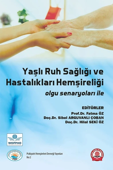 Yaşlı Ruh Sağlığı ve Hastalıkları Hemşireliği ürün görseli 1